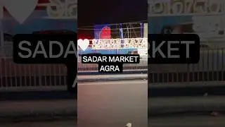 Famous Local Market for Shopping in Agra | SADAR MARKET #shorts #agra #localmarketshopping