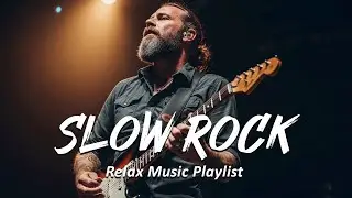 Relaxing Slow Rock Ballads 🌙 Soft Rock & Emotional Guitar Songs for Peaceful Nights