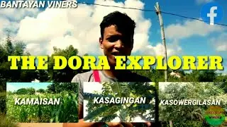 DORA EXPLORER😂😂 [BANTAYAN VINERS]