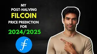 My FILECOIN FIL Post-Halving PRICE PREDICTION for 2024/2025