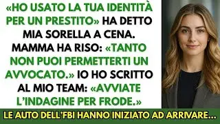 Mia sorella ha usato la mia identità per un prestito da 85K  Non sapeva chi fossi davvero