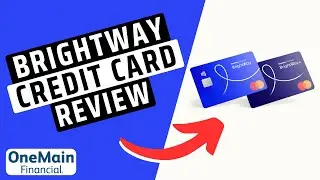 OneMain Financial BrightWay Credit Card- Honest Review