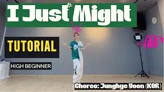 I Just Might Line Dance/ Tutorial / High Beginner/ Junghye Yoon (KOR)
