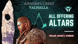 Все 11 мест расположения алтарей и подношений в Assassin&rsquo;s Creed Valhalla (Англия, Асгард, Йотунх...