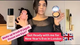 Bina makeup brush ke Get Ready with Me😂 Noob edition| Zara me kuch ni mila😔 NYE in London 🇬🇧 
