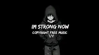 I'm Strong Now | Epic Instrumental Music | Copyright Free Music