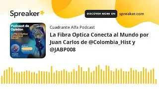 La Fibra &Oacute;ptica Conecta al Mundo por Juan Carlos de @Colombia_Hist y @JABP008
