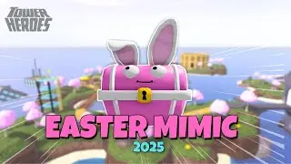 (2025) The EASIEST Easter Mimic Grinding Strategy! Tower Heroes