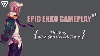 AMAZING EKKO PLAYS (MINDBLOWN)