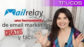 &iquest;Hacemos una newsletter? Mailrelay: Una herramienta para email marketing gratis y f&aacute;cil