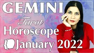 GEMINI January 2022 Tarot reading
