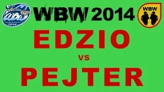 Edzio 🆚 Pejter 🎤 WBW 2014 Warszawa 2 (freestyle rap battle) Finał