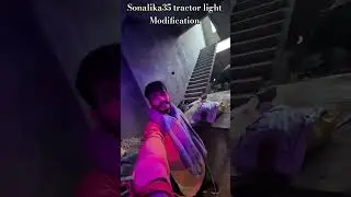 Sonalika35 tractor light Modification #tractor #bolleywoodsong #farming #light #modified #2026 #new