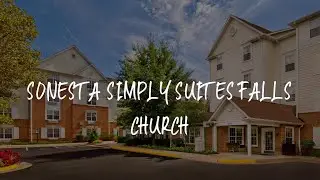 Sonesta Simply Suites Falls Church Review - Falls Church , United States of America
