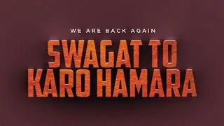 WE ARE BACK AGAIN : SwaGat To Karo Hamara ❤️ | Technical SUTTU |