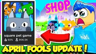 The APRIL FOOLS Update Is HERE In Pet Simulator X AND IT'S AMAZING!