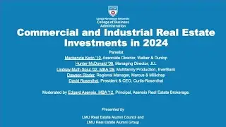 Real Estate Panel: Commercial and Industrial Real Estate Investments in 2024