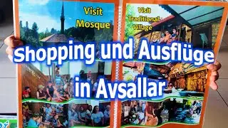Shopping und Ausfl&uuml;ge in Avsallar Turkey