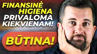 Kodėl tau REIKIA VALDYTI PINIGUS? | Finansinė higiena