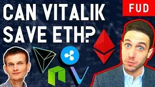 CAN CASPER SAVE ETHEREUM? NEO FORK? RIPPLE XRP ON BITTREX? VeChain, Bitcoin & Crypto News!