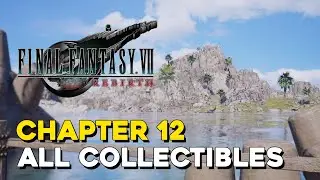 Final Fantasy 7 Rebirth Chapter 12 All Collectible Locations (All Materia, Weapons, Intel...)