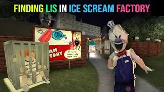 Lis kidnapped by ice scream Uncle Factory | Ice scream chapter 7