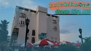 Castle In The Sand - Ocean City, MD