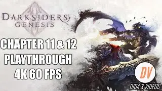 Darksiders Genesis Chapter 11 and 12 Mayhem Difficulty // PC 4K 60 FPS