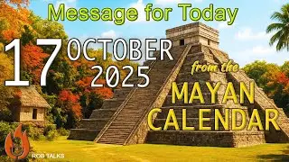 October 17, 2025 | Seeds of Growth and Creative Balance | Mayan Calendar #spiritualmessage
