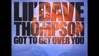 Lil' Dave Thompson - Lil' girl