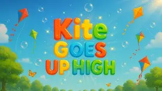 Kite Goes Up High | Kids Poem | Early Learning Rhyme | Page No.28 | EYFS 1