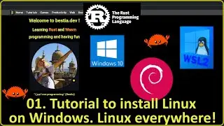 01. Tutorial to install Linux on Windows. Linux everywhere! (win10_wsl2_debian11) (2022-03)