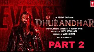 Dhurandar 2 Song | Official Trailer | New Song | Ranveer Singh | Dhurandar 2 Movie New Song 