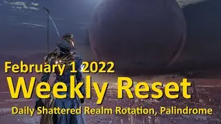 Weekly Reset: Daily Shattered Realm Rotation, Palindrome (February 1 2022 - Destiny 2)