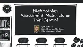 High Stakes Assessment Materials on ThinkCentral