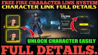 FREE FIRE CHARACTER LINK SYSTEM FULL DETAILS.