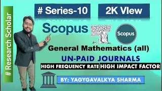 Series-10 I #scopusjournals I General Mathematics (all) I #trending #scopus #mathematics