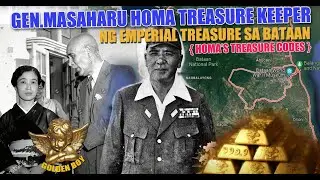 ANG MGA TREASURES NI GENERAL MASAHARU HOMA
