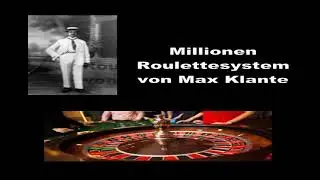 791 Gewinnst&uuml;cke mit Roulettesystem von Max Klante