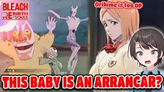 Subaru Hilarious Reaction To Nel And Orihime True Power BLEACH Rebirth of Souls Hololive【ENG SUB】