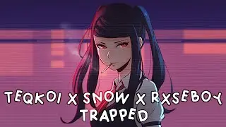 Teqkoi x Sn&oslash;w x Rxseboy - Trapped (Sub Espa&ntilde;ol)