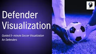 5-Minute Defender Visualization | Build Confidence & Control Under Pressure