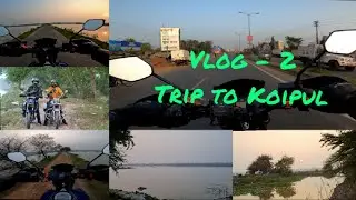 Trip to Koipul. How to reach Koipul. #mysecondvlog