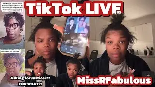 Maureen Asking for Justice??! | Miss R Fabulous Addresses Her on TikTok Live