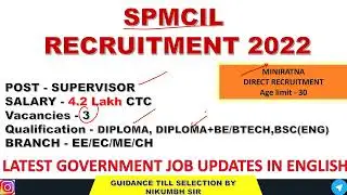 SPMCIL RECRUITMENT 2022 | LATEST GOVERNMENT JOB UPDATES IN ENGLISH