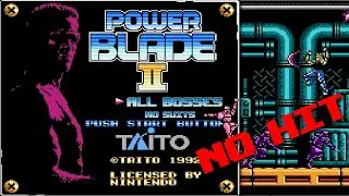 NES Power Blade 2  All Bosses (No Hit/No Suits)