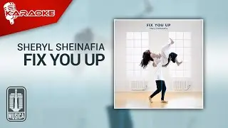 Sheryl Sheinafia - Fix You Up (Official Karaoke Video)
