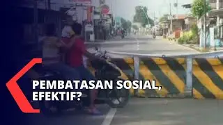 Pembatasan Sosial Berskala Besar, Efektif?
