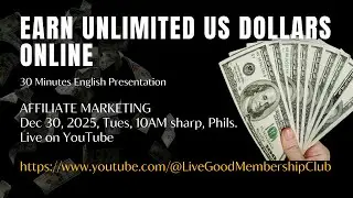 EARN UNLIMITED DOLLARS ONLINE WITH A $10 CLUB MEMBERSHIP ( English - 30 min )