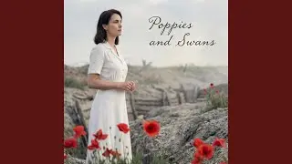 Poppies and Swans